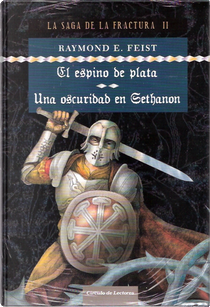 La saga de la Fractura II by Raymond E. Feist