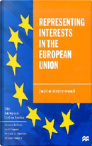 Representing Interests in the European Union by Justin Greenwood