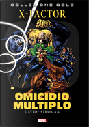 X-Factor Vol. 1 - Omicidio Multiplo by Larry Stroman, Peter David