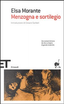 Menzogna e sortilegio by Elsa Morante