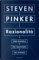 Razionalità by Steven Pinker
