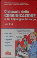 Dizionario della comunicazione e del linguaggio del corpo - Vol. 3 by Pietro Fornari, Raffaele Morelli, Vittorio Caprioglio