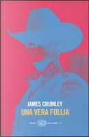 Una vera follia by James crumley