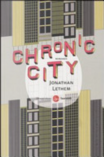 Chronic City by Jonathan Lethem