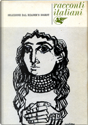 Racconti italiani 1972 by Alcide Paolini, Augusto Frassineti, Beatrice Solinas Donghi, Ennio Flaiano, Guglielmo Petroni, Leonida Répaci, Luigi Compagnone, Neri Pozza, Raffaele Crovi, Rossana Ombres, Salvator Gotta, Saviane Giorgio