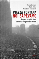 Piazza Fontana. Noi sapevamo by Andrea Sceresini, Maria Elena Scandaliato, Nicola Palma