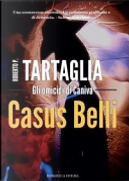 Casus Belli. Gli omicidi di Càniva by Roberto Tartaglia