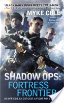 Shadow Ops: Fortress Frontier by Myke Cole