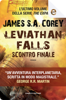 Leviathan Falls. Scontro finale by James S. A. Corey