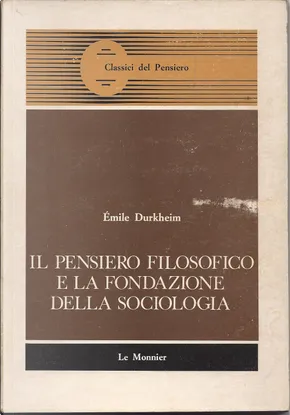 Il pensiero filosofico e la fondazione della sociologia by Emile ...