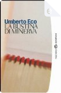 La bustina di Minerva by Umberto Eco