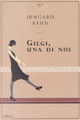 Gilgi, una di noi by Irmgard Keun