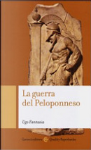 La guerra del Peloponneso by Ugo Fantasia