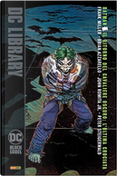 Batman: Il ritorno del Cavaliere Oscuro by Brian Azzarello, Frank Miller, John Jr. Romita, Peter Steigerwald