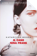 Il caso Nina Frank by Katarzyna Bonda
