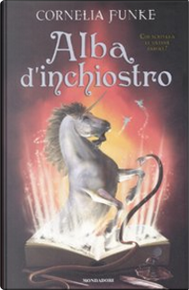 Alba d'inchiostro by Cornelia Funke