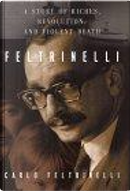 Feltrinelli by Carlo Feltrinelli