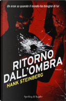 Ritorno dall'ombra by Hank Steinberg