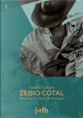 Zebio Còtal by Guido Cavani