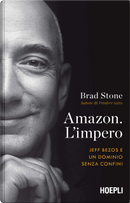 Amazon. L'impero by Brad Stone