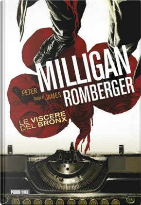 Le viscere del Bronx by James Romberger, Peter Milligan