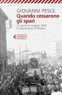 Quando cessarono gli spari by Giovanni Pesce