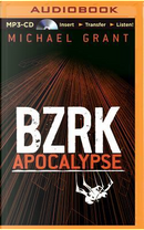 BZRK Apocalypse by Michael Grant