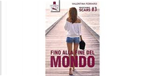 Fino alla fine del mondo by Valentina Ferraro