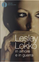In amore e in guerra by Lesley Lokko
