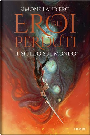 Il sigillo sul mondo by Simone Laudiero