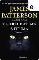 La tredicesima vittima by James Patterson, Maxine Paetro