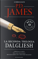 La seconda trilogia Dalgliesh by P. D. James
