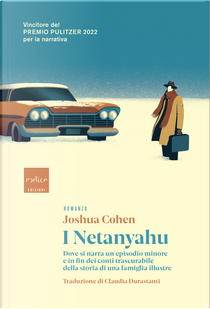 I Netanyahu by Joshua Cohen