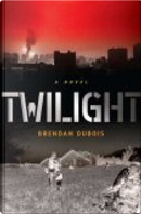 Twilight by Brendan DuBois