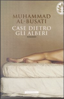 Case dietro gli alberi by Muhammad Al-Busati