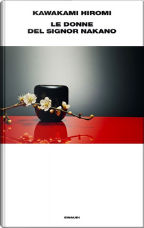 Le donne del signor Nakano by Hiromi Kawakami
