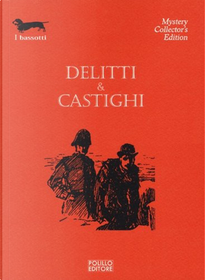 Delitti & castighi by Edgar Wallace, Hylton Cleaver, Michael Arlen, Nicholas Blake, W. W. Jacobs