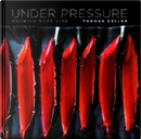 Under Pressure by Thomas Keller