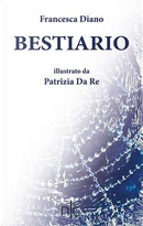 Bestiario by Francesca Diano