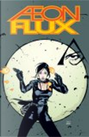 Aeon Flux by Mike Kennedy, Timothy Green II
