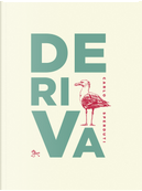 Deriva by Carlo Sperduti