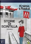 Storie di scintilla by Lukha B. Kremo, Raskal Iannucci