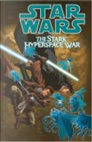 The Stark Hyperspace War by Christian Dalla Vecchia, Davide Fabbri, John Ostrander