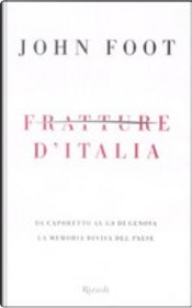 Fratture d'Italia by John Foot