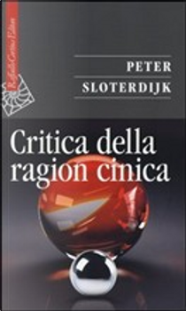 Critica della ragion cinica by Peter Sloterdijk