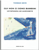 Qui non ci sono bambini by Thomas Geve
