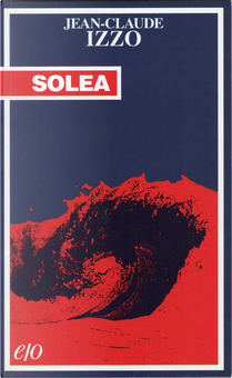 Solea by Jean-Claude Izzo