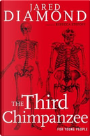 The Third Chimpanzee for Young People by Jared Diamond