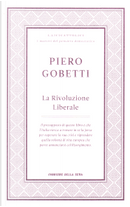 La rivoluzione liberale by Piero Gobetti
