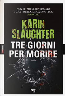 Tre giorni per morire by Karin Slaughter